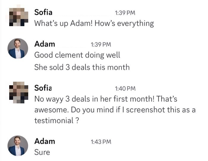Screenshot: Slack testimonial from client Adam about Clement closing 3 deals in her first month, last name redacted for privacy